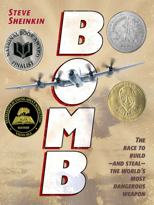 Title details for Bomb by Steve Sheinkin - Available